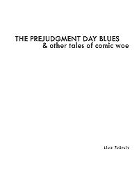 The Prejudgment Day Blues and other tales of comic woe